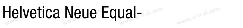 Helvetica Neue Equal字体转换